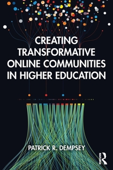 Paperback Creating Transformative Online Communities in Higher Education Book