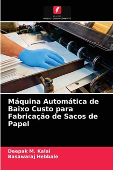 Paperback Máquina Automática de Baixo Custo para Fabricação de Sacos de Papel [Portuguese] Book