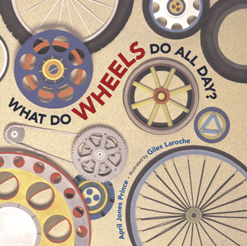 Hardcover What Do Wheels Do All Day? Book