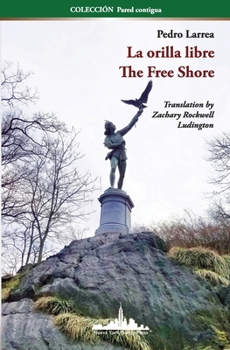 Paperback La orilla libre: The Free Shore (Bilingual edition) [Spanish] Book