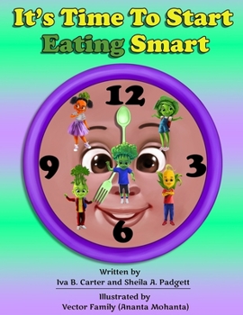 Paperback It's Time to Start Eating Smart Book