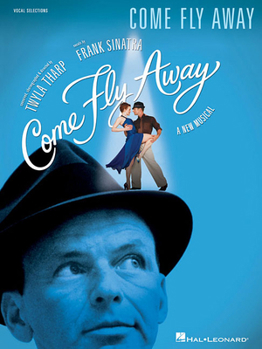 Paperback Come Fly Away: Vocal Selections Book