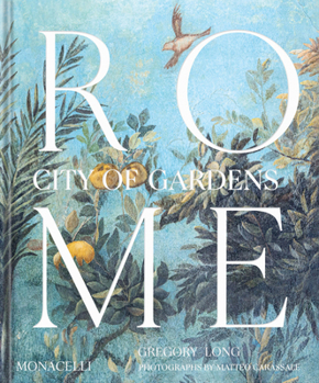 Hardcover Rome: City of Gardens Book