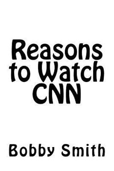Paperback Reasons to Watch CNN Book
