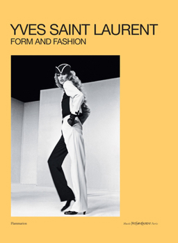 Hardcover Yves Saint Laurent: Form and Fashion Book