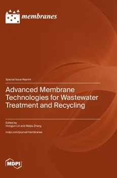 Hardcover Advanced Membrane Technologies for Wastewater Treatment and Recycling Book