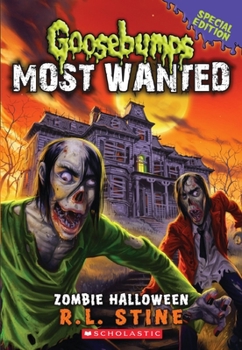 Paperback Zombie Halloween (Goosebumps Most Wanted: Special Edition #1): Volume 1 Book