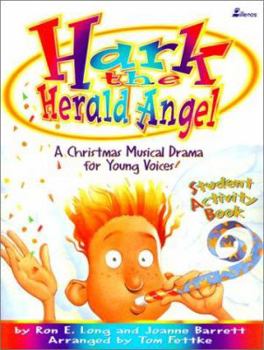 Paperback Hark! the Herald Angels: A Christmas Musical Drama for Young Voices Book