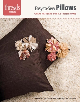 Paperback Easy-To-Sew Pillows: Great Patterns for a Stylish Home Book