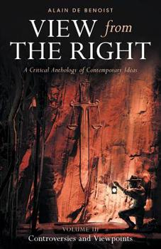 Paperback View from the Right, Volume III: Controversies and Viewpoints Book