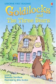 Goldilocks and the Three Bears (First Reading Level 4) - Book  of the Usborne First Reading Level 4