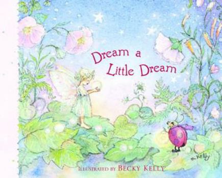 Hardcover Dream a Little Dream Book