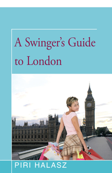 Paperback A Swinger's Guide to London Book