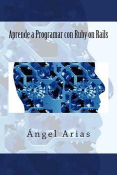 Paperback Aprende a Programar Con Ruby on Rails [Spanish] Book