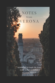 Paperback Notes from Verona: Reflections on family life from inside locked-down Italy Book