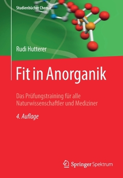 Paperback Fit in Anorganik: Das Prüfungstraining Für Alle Naturwissenschaftler Und Mediziner [German] Book