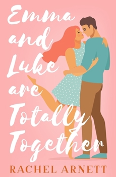 Paperback Emma and Luke Are Totally Together Book