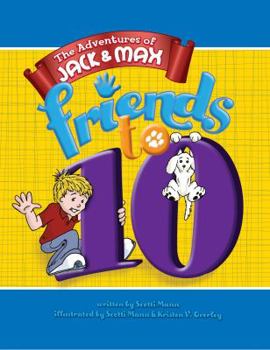 Hardcover The Adventures of Jack & Max: Friends to 10 Book