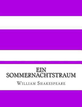 Paperback Ein Sommernachtstraum: Eine moderne Übersetzung (Translated) [German] Book