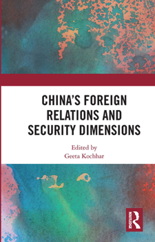 Paperback China's Foreign Relations and Security Dimensions Book