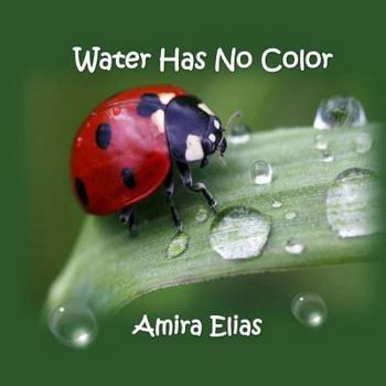 Paperback Water Has No Color Book