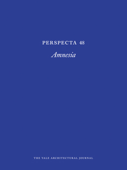 Perspecta 48: Amnesia - Book #48 of the Perspecta