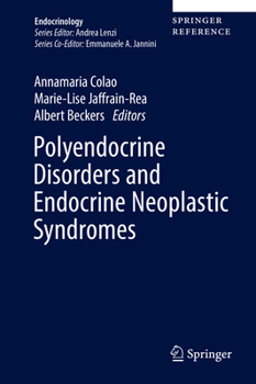 Hardcover Polyendocrine Disorders and Endocrine Neoplastic Syndromes Book