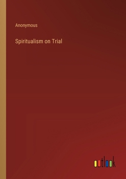 Paperback Spiritualism on Trial Book