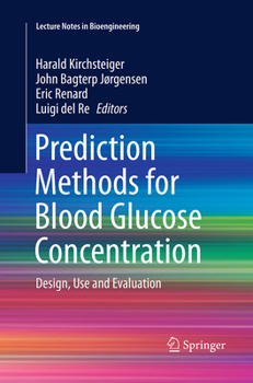 Paperback Prediction Methods for Blood Glucose Concentration: Design, Use and Evaluation Book