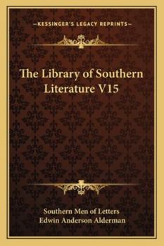 Paperback The Library of Southern Literature V15 Book