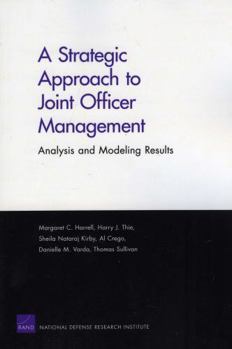 Paperback A Strategic Approach to Joint Officer Managment: Analysis and Modeling Results Book