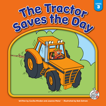 The Tractor Saves the Day - Book  of the Herbster Readers ~ Teamwork at Lotsaluck Camp