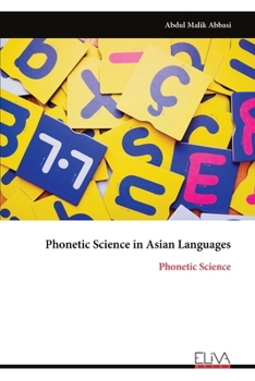 Phonetic Science in Asian Languages: Phonetic Science
