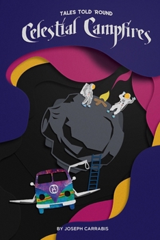 Paperback Tales Told 'Round Celestial Campfires Book