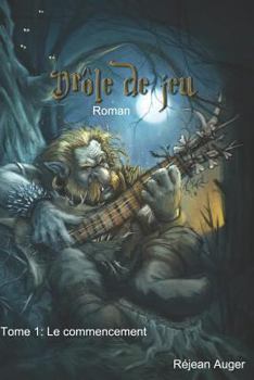 Paperback Drôle de jeu: Le Commencement [French] Book