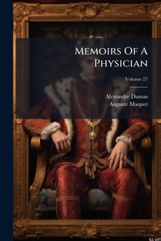 Paperback Memoirs Of A Physician; Volume 27 Book