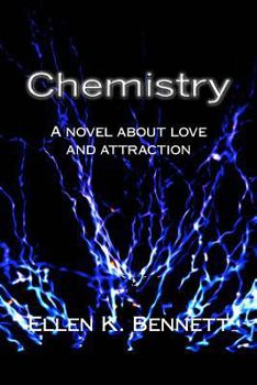Paperback Chemistry: A novel about love and attraction Book