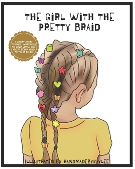 Paperback The Girl With The Pretty Braid Book