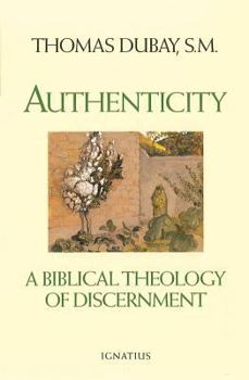 Paperback Authenticity: A Biblical Theology of Discernment Book
