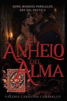 Paperback El anhelo del alma [Spanish] Book