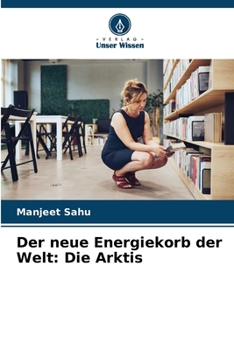 Paperback Der neue Energiekorb der Welt: Die Arktis [German] Book