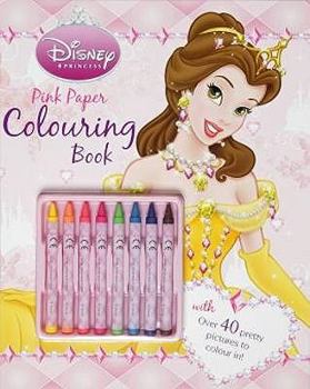 Paperback Disney Princess Pink Colouring Book (Disney Princess Bright Paper Colouring) Book