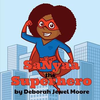 Paperback SaNyaa the Superhero Book