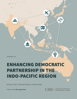 Paperback Enhancing Democratic Partnership in the Indo-Pacific Region Book