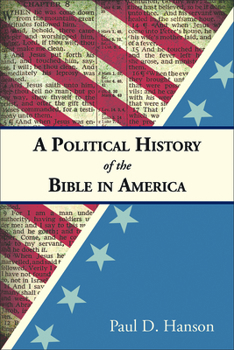 Paperback A Political History of the Bible in America Book