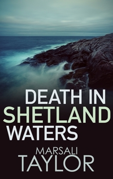 Hardcover Death in Shetland Waters Book