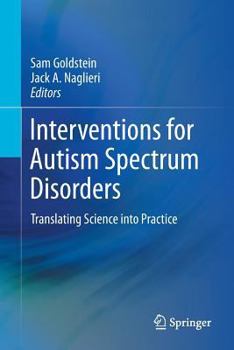 Paperback Interventions for Autism Spectrum Disorders: Translating Science Into Practice Book