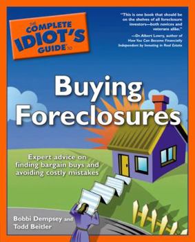 Paperback The Complete Idiot's Guide to Buying Foreclosures Book