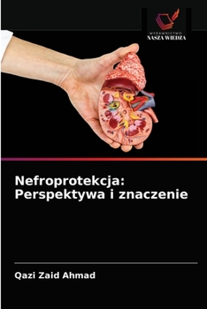 Paperback Nefroprotekcja: Perspektywa i znaczenie [Polish] Book