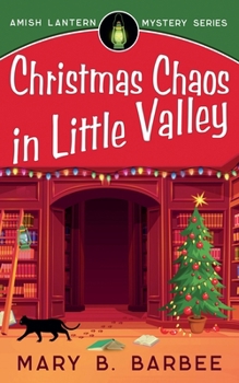 Paperback Christmas Chaos in Little Valley Book